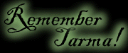 Remember Tarma!
